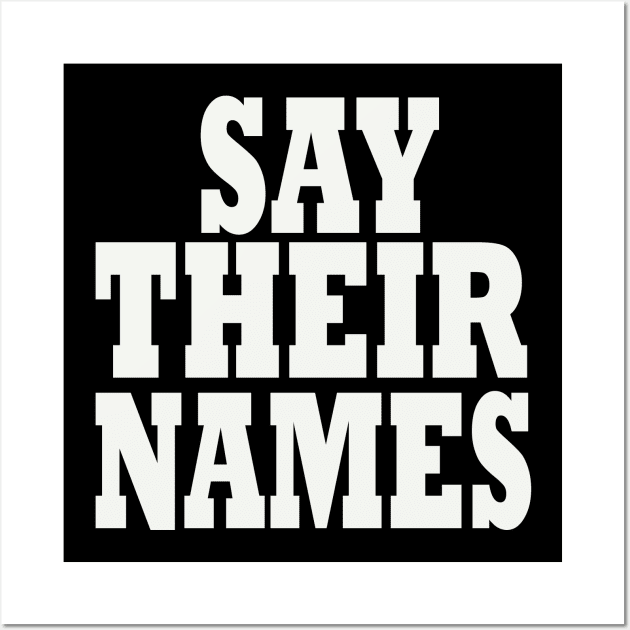 say their names african american history Wall Art by elmouden123